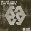 Thumbnail for the Thick Jaw - Dance Whit Me link, provided by host site