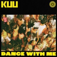 Thumbnail for the KUU - Dance With Me (Extended) link, provided by host site