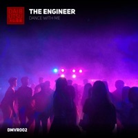 Thumbnail for the The Engineer - Dance With Me link, provided by host site