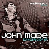 Thumbnail for the JOHN MADE - Dancefloor link, provided by host site