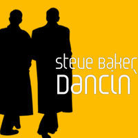 Thumbnail for the Steve Baker - Dancin' link, provided by host site