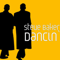 Thumbnail for the Steve Baker - Dancin' link, provided by host site