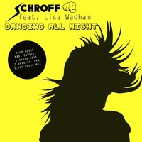 Thumbnail for the Schroff - Dancing All Night link, provided by host site