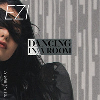 Thumbnail for the Ezi - DaNcing in a RoOm (DJ KUE Remix) link, provided by host site