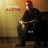 Thumbnail for the Michael Austin - Dancing in the Sky link, provided by host site