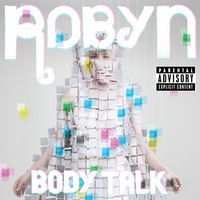Thumbnail for the Robyn - Dancing On My Own (Radio Version) link, provided by host site