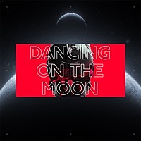 Thumbnail for the Unknown Brain - Dancing On the Moon link, provided by host site