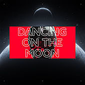 Thumbnail for the Unknown Brain - Dancing on the Moon link, provided by host site