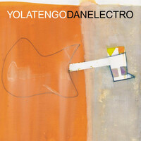 Thumbnail for the Yo La Tengo - Danelectro link, provided by host site