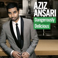 Thumbnail for the Aziz Ansari - Dangerously Delicious link, provided by host site