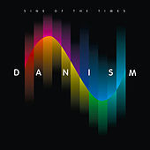 Thumbnail for the Danism - Danism pres. Sine of the Times (Full Length DJ Mix) link, provided by host site