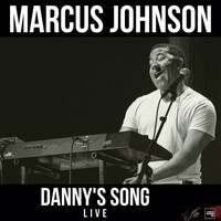Thumbnail for the Marcus Johnson - Danny's Song link, provided by host site