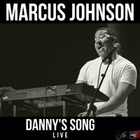 Thumbnail for the Marcus Johnson - Danny's Song link, provided by host site