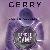 Thumbnail for the Gerry - Dans le game link, provided by host site