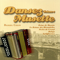 Thumbnail for the Daniel Colin - Dansez Musette Vol. 1 link, provided by host site