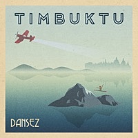 Thumbnail for the Timbuktu - Dansez link, provided by host site