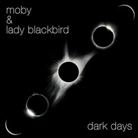 Thumbnail for the Moby - dark days link, provided by host site