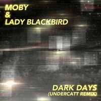 Thumbnail for the Moby - dark days (Undercatt Remix) link, provided by host site