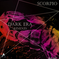 Thumbnail for the Scorpio - Dark Era Remixes link, provided by host site