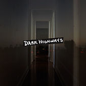 Thumbnail for the Jared - Dark Highways link, provided by host site
