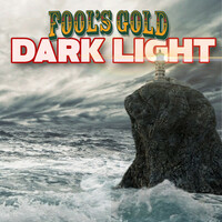 Thumbnail for the Fool's Gold - Dark Light link, provided by host site
