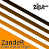 Thumbnail for the Zander - Dark Rasta Night link, provided by host site