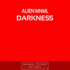 Thumbnail for the Alien MNML - Darkness link, provided by host site