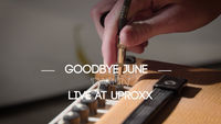 Thumbnail for the Goodbye June - Darlin' (Live At Uproxx) link, provided by host site
