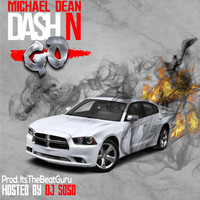 Thumbnail for the Michael Dean - Dash N Go link, provided by host site