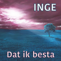 Thumbnail for the Inge - Dat Ik Besta link, provided by host site