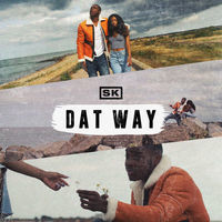 Thumbnail for the SK - Dat Way link, provided by host site