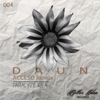 Thumbnail for the Paralyze Idea - Daun (Acceso Remix) link, provided by host site