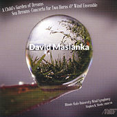Thumbnail for the Illinois State University Wind Symphony - David Maslanka: A Child's Garden of Dreams link, provided by host site