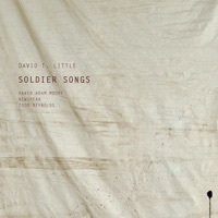 Thumbnail for the Todd Reynolds - David T. Little: Soldier Songs link, provided by host site