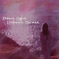 Thumbnail for the Lisbeth Scott - Dawn Light link, provided by host site