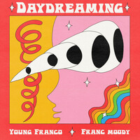 Thumbnail for the Young Franco - Daydreaming link, provided by host site