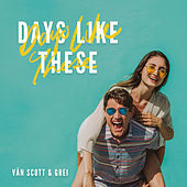 Thumbnail for the Van Scott - Days Like These link, provided by host site
