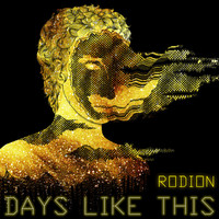 Thumbnail for the Rodion - Days Like This link, provided by host site