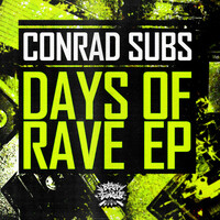 Thumbnail for the Conrad Subs - Days Of Rave link, provided by host site