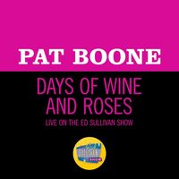 Thumbnail for the Pat Boone - Days Of Wine And Roses (Live On The Ed Sullivan Show, June 2, 1963) link, provided by host site