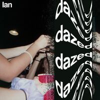 Thumbnail for the Ian - Dazed link, provided by host site
