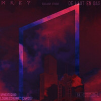 Thumbnail for the M'key - De Haut En Bas link, provided by host site