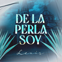Thumbnail for the Lexis - De La Perla Soy link, provided by host site