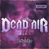Thumbnail for the Resistor - Dead Air link, provided by host site