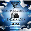 Thumbnail for the Slicc Pulla - Dead and Gone link, provided by host site
