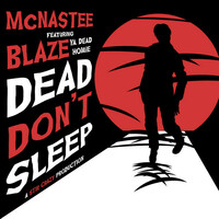 Thumbnail for the McNastee - Dead Don't Sleep link, provided by host site
