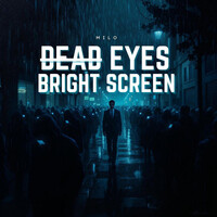 Thumbnail for the Milo - DEAD EYES, BRIGHT SCEEN link, provided by host site