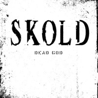 Thumbnail for the Skold - Dead God link, provided by host site