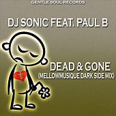 Thumbnail for the DJ Sonic - Dead & Gone (MellowMusiQue Dark Side Mix) link, provided by host site