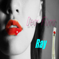 Thumbnail for the Ray - Dear Fiona link, provided by host site